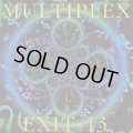 MULTIPLEX, EXIT-13 / split (7ep) HG fact