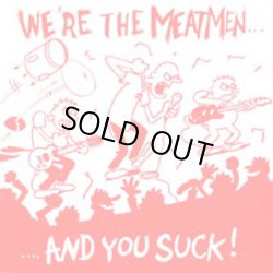 画像1: THE MEATMEN / We're The Meatmen And You Suck! (Lp) Touch And Go Records