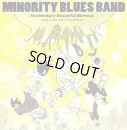 画像1: MINORITY BLUES BAND / Momentary Beautiful Burnout - Songs From Split E.Ps And More (cd) Snuffy smiles