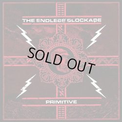 画像1: THE ENDLESS BLOCKADE / Primitive (cd) 20 Buck Spin