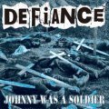 DEFIANCE / JOHNNY WAS A SOLDIER (7ep) HG fact