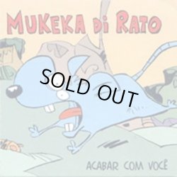 画像1: MUKEKA DI RATO / ACABAR COM VOCE (cd) Sound pollution