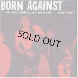 画像1: BORN AGAINST / The Rebel Sound Of Shit And Failure (cd) Kill Rock Stars