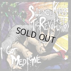 画像1: SILENCE KILLS THE REVOLUTION / i got medicine (cd) COSMIC NOTE