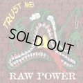 RAW POWER / Trust Me! (cd) 