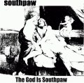 SOUTHPAW / The God Is Southpaw (cd) Fixing A Hole