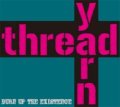 THREADYARN / Burn Up The Existence (cd) Impulse