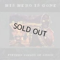 画像1: HIS HERO IS GONE / 15 counts of arson (cd) (Lp) Prank