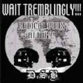 D.S.B. / Wait Trembelingly!!! (7ep) partner in crime/yellow dog