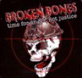 BROKEN BONES / Time for Anger, Not Justice (cd) Doctor strange
