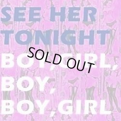 画像1: SEE HER TONIGHT / Boy, Boy, Girl, Boy Girl (cd) Fixing A Hole