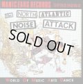 V.A / The North Atlantic Noise Attack (cd) MANIC EARS