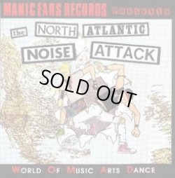 画像1: V.A / The North Atlantic Noise Attack (cd) MANIC EARS