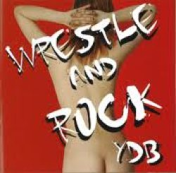画像1: Y.D.B / Wrestle and rock (cd) Self