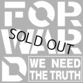 FORWARD / we need the truth (cd) HG fact