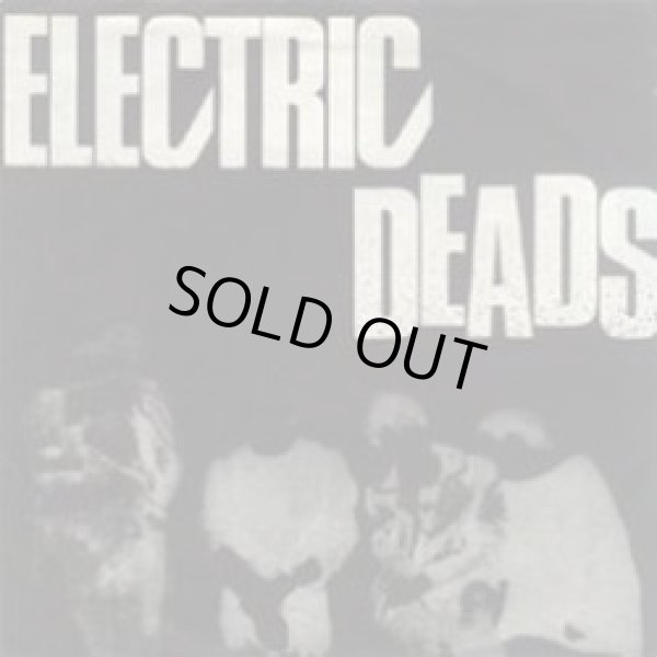 画像1: ELECTRIC DEADS / st ep (7ep) noise and distortion