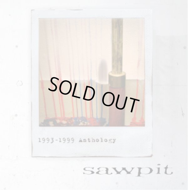 画像1: SAWPIT / 1993〜1999 Anthology (cd) Vernacular