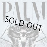 画像: PALM / Die Consciously, Live Consciously (7ep) Alliance trax