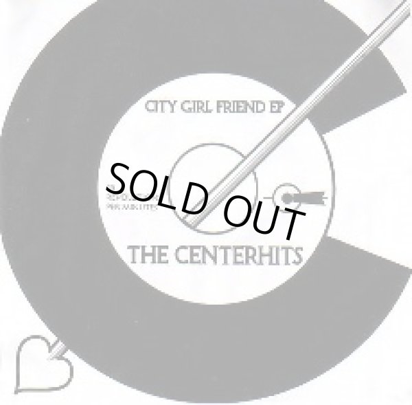 画像1: THE CENTERHITS / City Girl-Friend E.P (7ep) Snuffy smiles