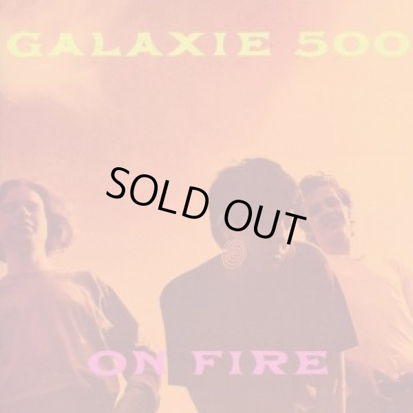 画像1: Galaxie 500 / On Fire (cd)(lp) 20/20/20