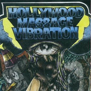 画像: HOLLYWOOD MASSAGE VIBRATION / Hangover Man Vomited (cd) Hardcore kitchen