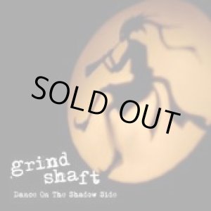 画像: GRIND SHAFT / Dance On The Shadow Side (cd) Cosmic note