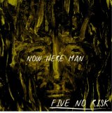 画像: FIVE NO RISK / Now here man (cd) Front of union