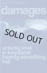 画像: DAMAGES / Unlucky Love In Lonesome Twenty-Something Hell (tape) Like glue