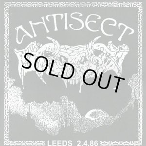 画像: ANTI SECT / live leeds 2.4.86 (Lp) Anti society