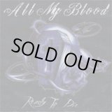 画像: ALL MY BLOOD / ready to die (cd) Vendetta