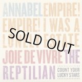 画像: Annabel, Empire! Empire! (I Was a Lonely Estate?), Joie De Vivre, The Reptilian / 4Way Split (7ep) Count your lucky stars