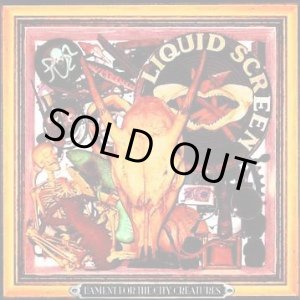 画像: LIQUID SCREEN / Lament for the city creature (cd) Timebomb