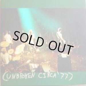 画像: UNBROKEN / Circa '77 (7ep) New age