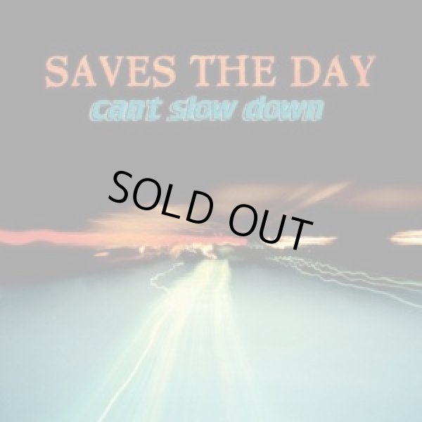 画像1: SAVES THE DAY / Can't Slow Down (cd) Equal Vision