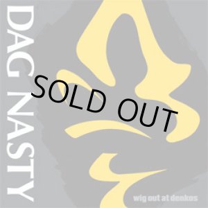 画像: DAG NASTY / Wig Out At Denko's (cd) (Lp) Dischord