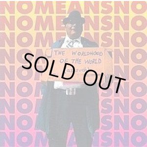 画像: Nomeansno /  The Worldhood of the World (As Such)　 (lp) Wrong
