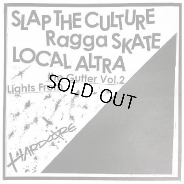 画像1: SLAP THE CULTURE, LOCAL ALTRA, RAGGA SKATE / Lights From The Gutter Vol.2 (cd) Cock suck