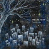 画像: stereo type / Tokyo Blue (cd) Love the fate