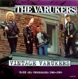 画像: THE VARUKERS / Vintage Varukers-rare and unreleased 1980-1985- (Lp) Anti society