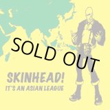 画像: V.A / SKINHEAD! IT'S AN ASIAN LEAGUE (cd) Bronze fist