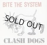 画像: CLASH DOGS / Bite The System (7ep) Bronze fist