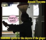 画像: Atsushi Tsuyama / 50000000 spirits or the slayers of the ginger (cd) Chaotic noise