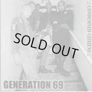 画像: GENERATION 69 / CONDEMNED CITIZENS (7ep)