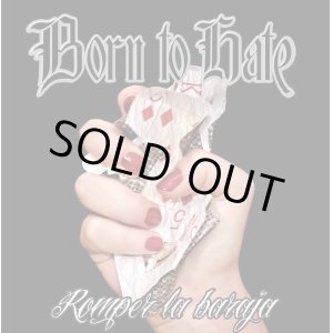画像: BORN TO HATE / Romper La Baraja (cd) Cruzade