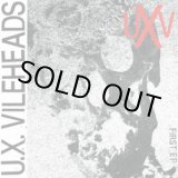画像: U.X.VILEHEADS / First ep (7ep) Deranged