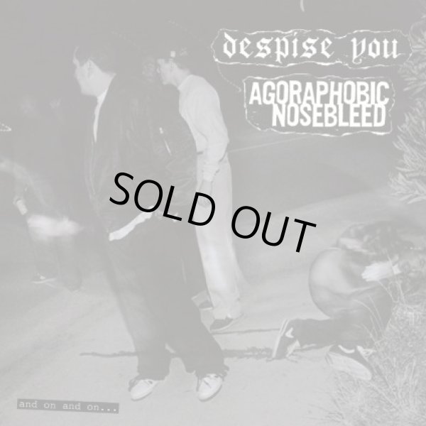 画像1: DESPISE YOU, AGORAPHOBIC NOSEBLEED / split (cd) Relapse
