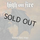 画像: HIGH ON FIRE / Blessed Black Wings (cd) Relapse
