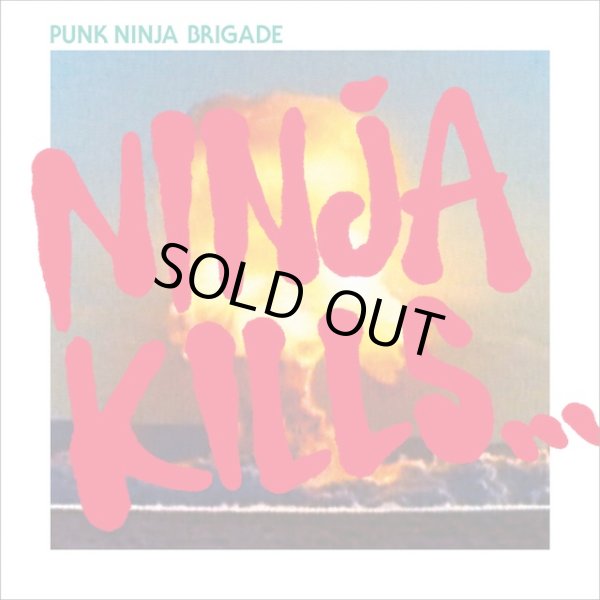 画像1: PUNK NINJA BRIGADE / Ninja kills... (cd) Fade-in
