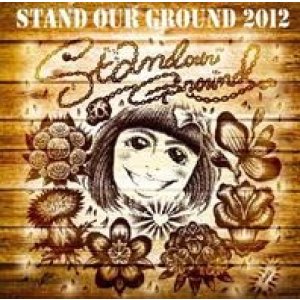 画像: V.A / STAND OUR GROUND 2012  (2cd) Thc
