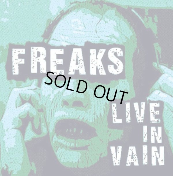 画像1: FREAKS / Live In Vain (cd) Label of the dead